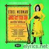 Ethel Merman - Annie Get Your Gun ((1946 Original Broadway Cast) [Remastered])