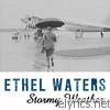 Ethel Waters - Stormy Weather