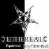Ethereal - Equivocal Tyranny - EP