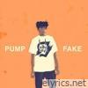 Pump Fake (feat. Playboi Carti) - Single