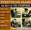 Ethiopians - Everything Crash: The Best of the Ethiopians