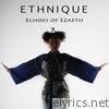 Ethnique - Echoes of Ezaeth