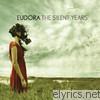 Eudora - The Silent Years