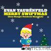 Evan Taubenfeld - Merry Swiftmas (Even Though I Celebrate Chanukah) - Single