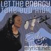 Let the Energy Take You High - Single