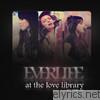 Everlife - At the Love Library (Acoustic) - EP