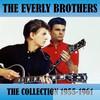 Everly Brothers - The Collection 1955-1961