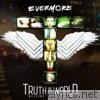 Evermore - Truth of the World: Welcome To the Show