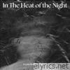 In the Heat of the Night - EP