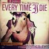 Every Time I Die - The Big Dirty
