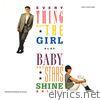 Everything But The Girl - Baby, the Stars Shine Bright (Deluxe Edition)