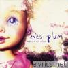 Eve's Plum - I Want It All Alive EP