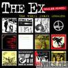 Ex - Singles. Period. The Vinyl Years 1980-1990