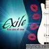 Exile - Exile - Kiss You All Over