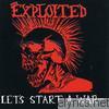 Exploited - Let's Start a War... Said Maggie One Day