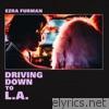 Driving Down to L.A. - Single