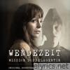 Wendezeit (Original Motion Picture Soundtrack)