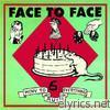 Face To Face - How to Ruin Everything