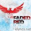 Faded Red - Pains and Changes