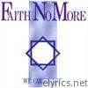 Faith No More - We Care a Lot