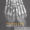 Faithless - Reverence / Irreverence