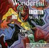 Fall - The Wonderful and Frightening World of...