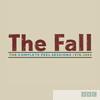 Fall - The Complete Peel Sessions 1978-2004