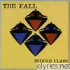 Fall - Middle Class Revolt