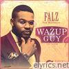 Wazup Guy: The Album (Deluxe Edition)