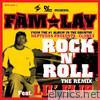 Fam-lay - Rock N' Roll (The Remix) - Single
