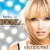 Fanny Lu - Dos (Deluxe)