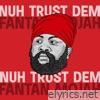 Nuh Trust Dem (feat. Kemar McGregor) - Single