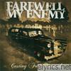 Farewell My Enemy - Casting for Funerals