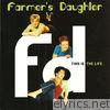Farmer's Daughter - This Is the Life
