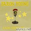 Faron Young - Radio Shows, Vol. 1