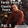 Faron Young - Faron Young's Classic Years, Vol. 3