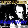 Fastway - SUPER EUROBEAT presents FASTWAY Special COLLECTION Vol.2
