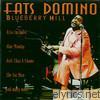 Fats Domino - Fats Domino: Blueberry Hill