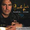 Fausto Leali - Secondo me... Io ti amo