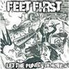 Feet First - Let the Punks Know!