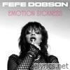 Fefe Dobson - EMOTION SICKNESS