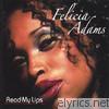 Felicia Adams - Read My Lips