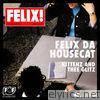 Felix Da Housecat - Kittenz and Thee Glitz