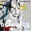 Fergie - Life Goes On (Remixes) - EP