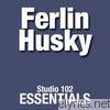 Ferlin Husky - Ferlin Husky: Studio 102 Essentials