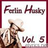 Ferlin Husky - Ferlin Husky, Vol. 5