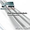 Fine Young Cannibals - The Flame ((Remixes))