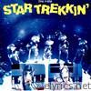 Firm - Star Trekkin' - Single