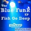 The Blue Funk EP