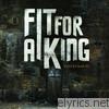 Fit For A King - Descendants